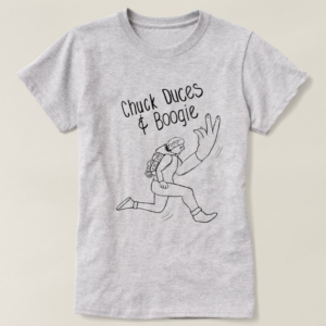 Chuck Duces & Boogie Tee
