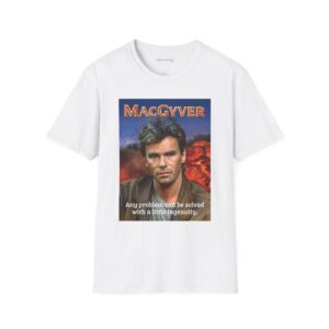 What would MacGyver Do t-shirt